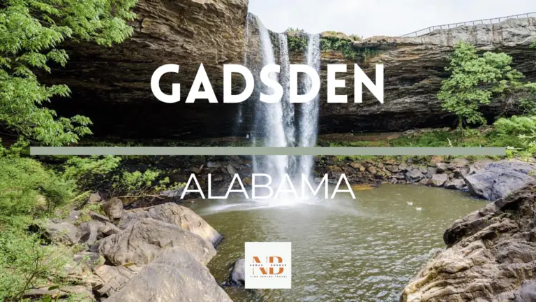 Top 8 Things to Do in Gadsden Alabama | Fine Senior Travel