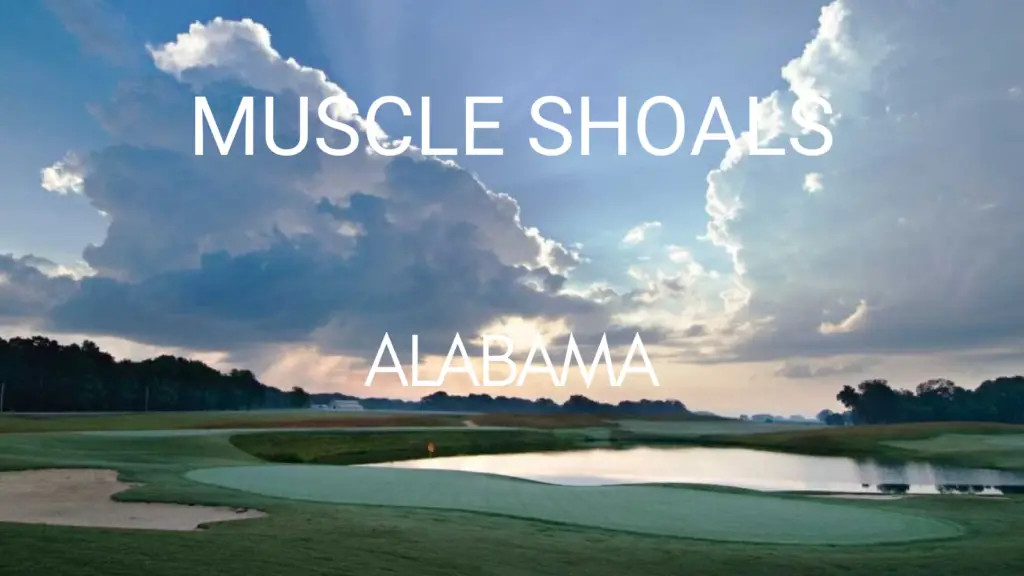 The Shoals, Muscle Shoals, Alabama