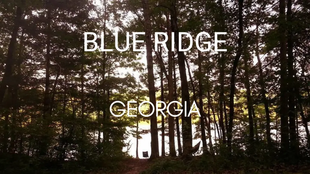 Very Small Towns in Georgia - Blue Ridge